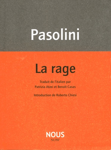 Pier Paolo Pasolini - La rage.
