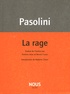 Pier Paolo Pasolini - La rage.