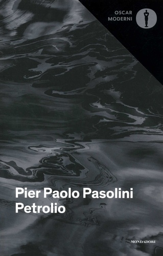 Pier Paolo Pasolini - Petrolio.