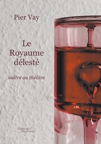 Téléchargements de manuels d'anglais Le royaume délesté  - Naître au théâtre 9791020328359