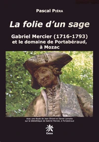 La folie d'un sage