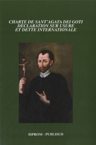 Pierangelo Catalano - Charte de Sant'Agata dei goti - Déclaration sur usure et dette internationale.