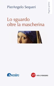 Lo sguardo oltre la mascherina