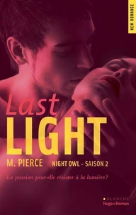 Night owl Saison 2 Last Light