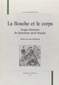 La bouche et le corps