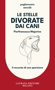Le stelle divorate dai cani