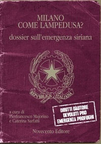 Pierfrancesco Majorino et Caterina Sarfatti - Milano come Lampedusa?.