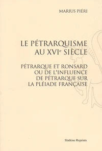 Le pétrarquisme au XVIe siècle