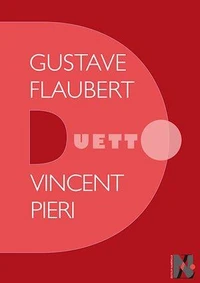 Gustave Flaubert - Duetto