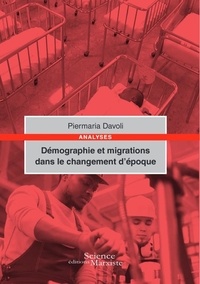 Piermaria Davoli - Démographie et migrations dans le changement d'époque.