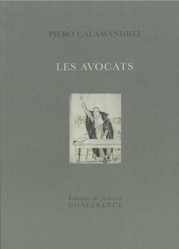 Piero Calamandrei - Les avocats.