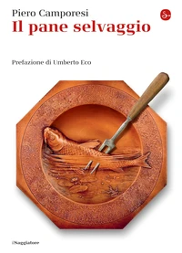 Il pane selvaggio