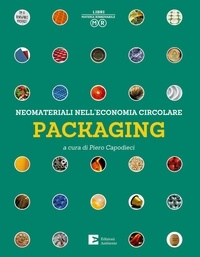 Piero Capodieci - Neomateriali nell'economia circolare - Packaging.