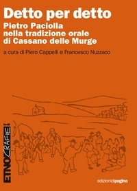 Piero Cappelli et Francesco Nuzzaco - Detto per detto - Pietro Paciolla nella tradizione orale di Cassano delle Murge.