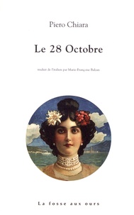 Piero Chiara - Le 28 octobre.