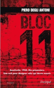 Piero Degli Antoni - Bloc 11.