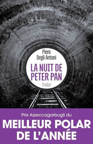Piero Degli Antoni - La nuit de Peter Pan.