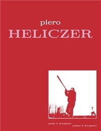 Piero Heliczer et Sofie Vinet - Poèmes & Documents.