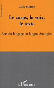 Le corps, la voix, le texte