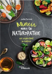 Mincir avec la naturopathie en respectant sa nature