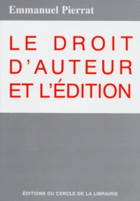 Le droit d'auteur et l'édition