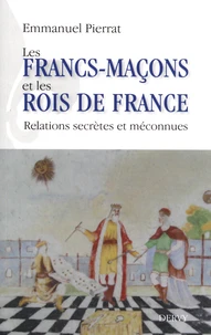 Les francs-maçons et les rois de France