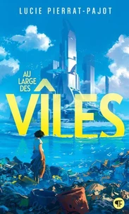 Au large des vîles Tome 1