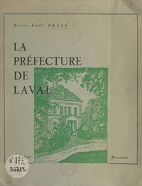 La préfecture de Laval