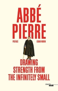 Pierre Abbe - Drawing strength from the infinitely small.