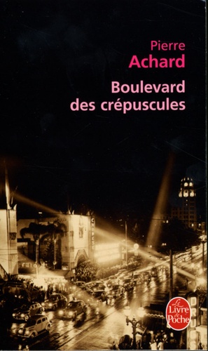 Boulevard des crépuscules