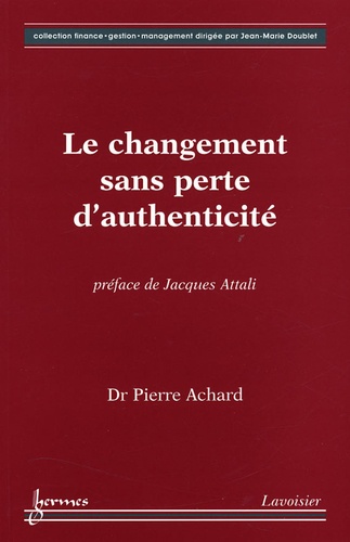 Pierre Achard - Le changement sans perte d'authenticité.