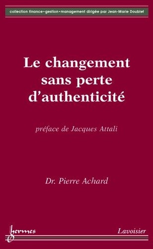 Pierre Achard - Le changement sans perte d'authenticité.