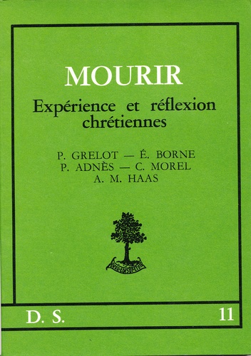 Pierre Adnès et Etienne Borne - Mourir. Experience Et Reflexion Chretiennes.