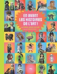 Pierre-Adrien Sollier - En avant les histoires de l'art !.