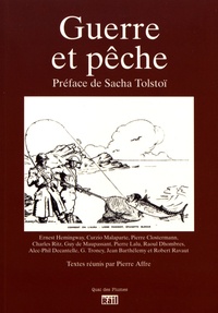 Pierre Affre - Guerre et pêche - Histoire de pêche.