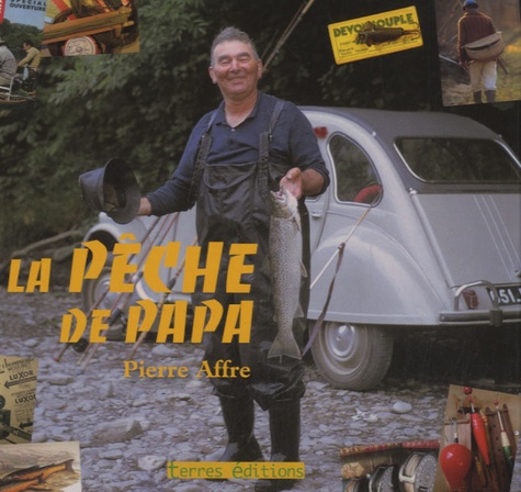 Pierre Affre - La pêche de Papa.