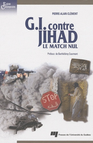 Pierre-Alain Clément - G. I. contre Jihad, le match nul.