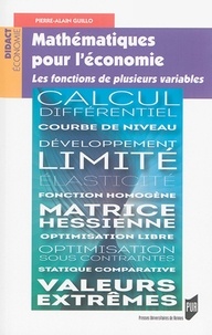 Pierre-Alain Guillo - Mathématiques pour l'économie - Les fonctions de plusieurs variables.