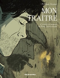 Pierre Alary - Mon traître.