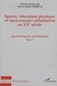 Pierre-Alban Lebecq - Sport, éducation physique et mouvements affinitaires au XXe siècle - Tome 1, Les pratiques affinitaires.