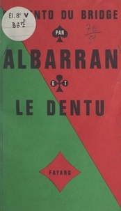 Pierre Albarran et José Le Dentu - Mémento du bridge - Les annonces.