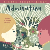 Pierre Albert-Birot - Admiration.