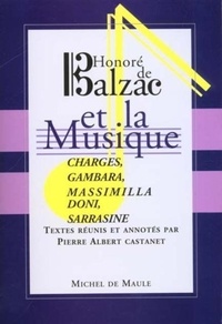 Pierre Albert Castanet - H. De Balzac Et La Musique.