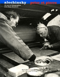 Pierre Alechinsky et Peter Bramsen - Peter et Pierre - 40 ans de lithographie avec Peter Bramsen.