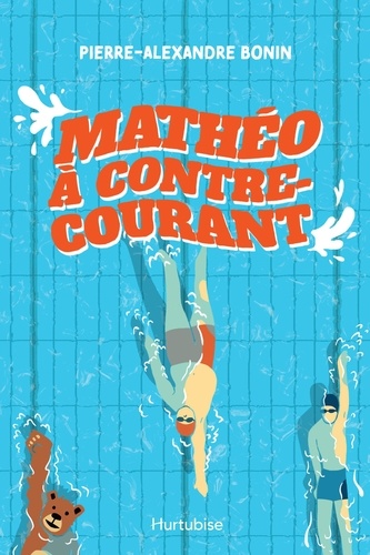 Pierre-Alexandre Bonin - Mathéo à contre-courant.