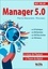 Manager 5.0. Le retour de l'humain à l'heure du digital