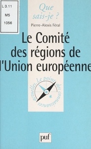 Pierre-Alexis Féral et Anne-Laure Angoulvent-Michel - Le Comité des régions de l'Union européenne.