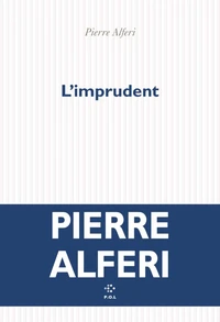 L'imprudent