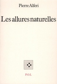 Pierre Alféri - Les allures naturelles.
