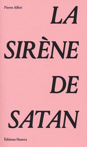 Pierre Alfieri - La sirène de Satan.